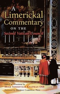 bokomslag A Limerickal Commentary on the Second Vatican Council