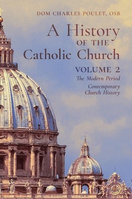 A History of the Catholic Church 1