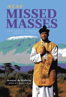 Armand de Malleray - Near Missed Masses, Inbunden