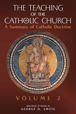 bokomslag The Teaching of the Catholic Church