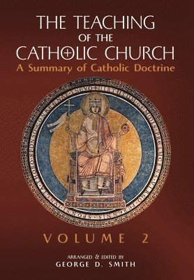 bokomslag The Teaching of the Catholic Church