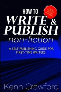 bokomslag How To Write and Publish Non-Fiction