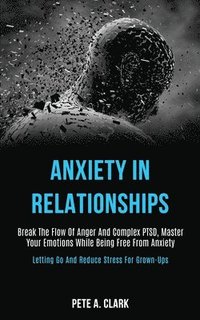 bokomslag Anxiety in Relationships