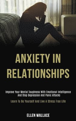 Anxiety in Relationships 1