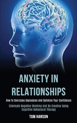 Anxiety in Relationships 1