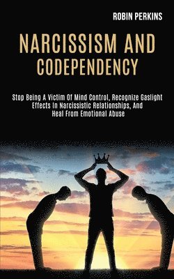 bokomslag Narcissism and Codependency