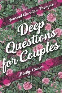 bokomslag Journal Question Prompts - Deep Questions for Couples