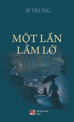 bokomslag M&#7897;t L&#7847;n L&#7847;m L&#7905; (hard cover)