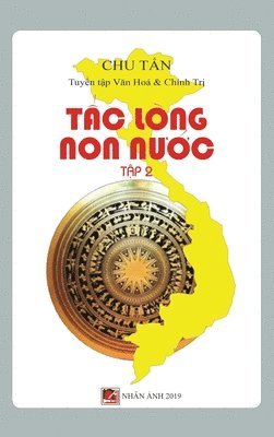bokomslag T?c Lòng Non N??c (T?p 2 - hard cover)