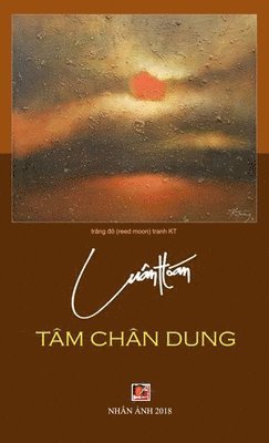 Hoan Luan - Tâm Chân Dung (hard cover), Inbunden. Tillgänglighet: Lägg i varukorg