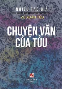 bokomslag Chuy&#7879;n V&#259;n C&#7911;a T&#7917;u