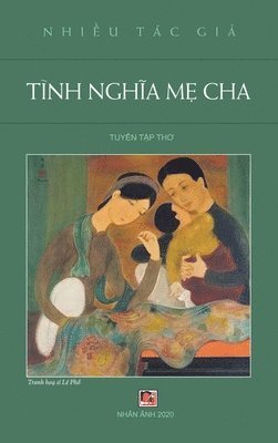 Tnh Ngh&#297;a M&#7865; Cha (hard cover - new version) 1