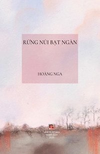 bokomslag R?ng Núi B?t Ngàn (hard cover)