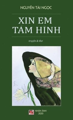 bokomslag Xin Em T?m Hình (hard cover - revised)