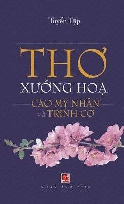 bokomslag Th&#417; X&#432;&#7899;ng H&#7885;a (Cao M&#7925; Nhn - Tr&#7883;nh C&#417;) (hard cover)