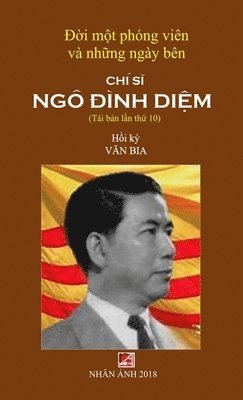 bokomslag &#272;&#7901;i M&#7897;t Phng Vin & Nh&#7919;ng Ngy Bn Ch S&#297; Ng &#272;nh Di&#7879;m (new version - hard cover)