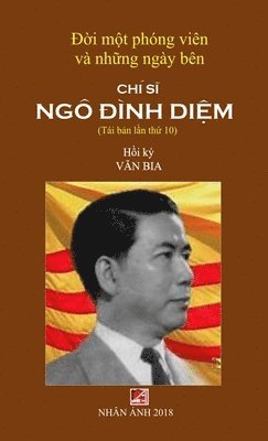 &#272;&#7901;i M&#7897;t Phng Vin & Nh&#7919;ng Ngy Bn Ch S&#297; Ng &#272;nh Di&#7879;m (new version - hard cover) 1
