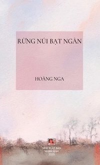 bokomslag R?ng Núi B?t Ngàn (hard cover)