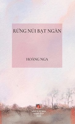 bokomslag R?ng Núi B?t Ngàn (hard cover)