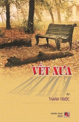 Thanh Truoc - Vết Xưa, Häftad