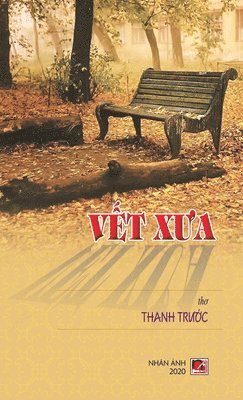 Thanh Truoc - Vết Xưa (hard cover), Inbunden