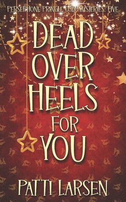 Dead Over Heels for You 1