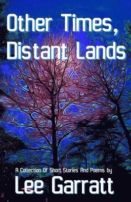 Other Times, Distant Lands 1