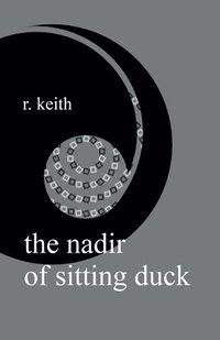 bokomslag Nadir Of Sitting Duck