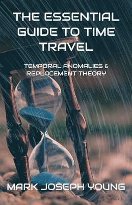 bokomslag Essential Guide To Time Travel