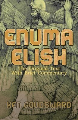 Ken Goudsward - Enuma Elish, Häftad