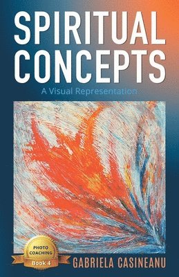 Gabriela Casineanu - Spiritual Concepts, Häftad