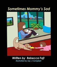 bokomslag Sometimes Mommy's Sad
