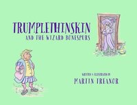 bokomslag Trumplethinskin and the Wizard Bonespurs