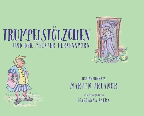 Trumpelstlzchen und der Meister Fersensporn 1