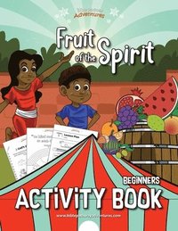 bokomslag Fruit of the Spirit Activity Book for Beginners