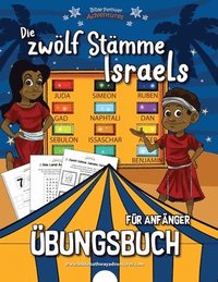 bokomslag Die zwlf Stmme Israels - bungsbuch fr Anfnger