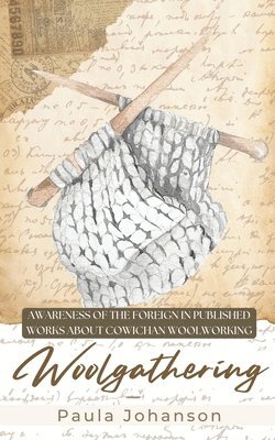 Paula Johanson - Woolgathering, Häftad