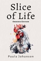 Paula Johanson - Slice of Life Omnibus, Häftad