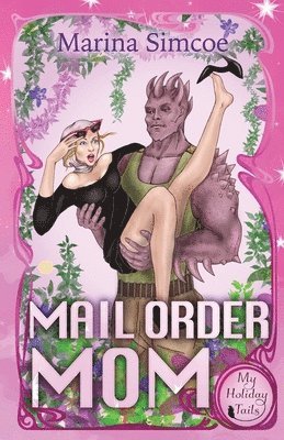 Mail Order Mom 1