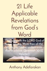 bokomslag 21 Life Applicable Revelations from God's Word