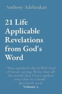 bokomslag 21 Life Applicable Revelations from God's Word