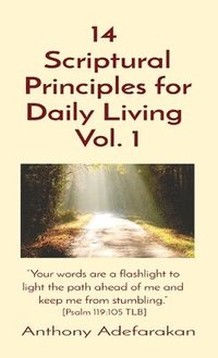 bokomslag 14 Scriptural Principles for Daily Living Vol. 1