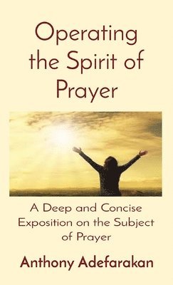 Operating the Spirit of Prayer