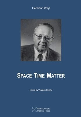 Hermann Weyl, Vesselin Petkov - Space-Time-Matter, Häftad