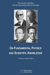 bokomslag On Fundamental Physics and Scientific Knowledge