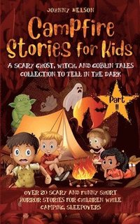 bokomslag Campfire Stories for Kids Part II