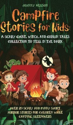 Campfire Stories for Kids 1