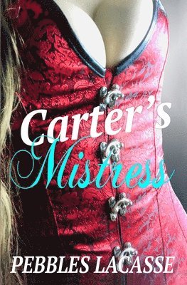 Carter's Mistress 1