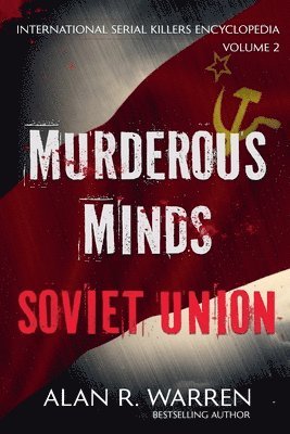 Alan R Warren, Alan R. Warren - Murderous Minds Soviet Union, Häftad