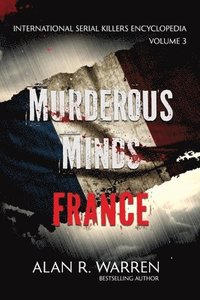 bokomslag Murderous Minds France